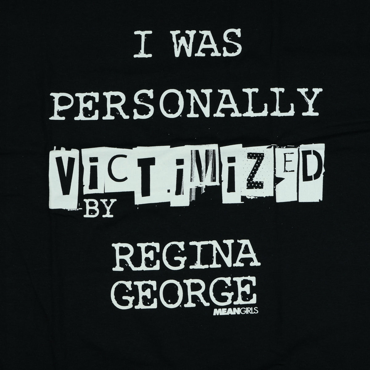 Mean Girls T-Shirt Men's I Was Victimized by Regina George Graphic Tee