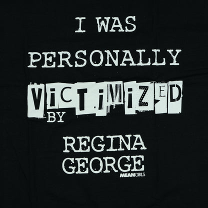 Mean Girls T-Shirt Men's I Was Victimized by Regina George Graphic Tee